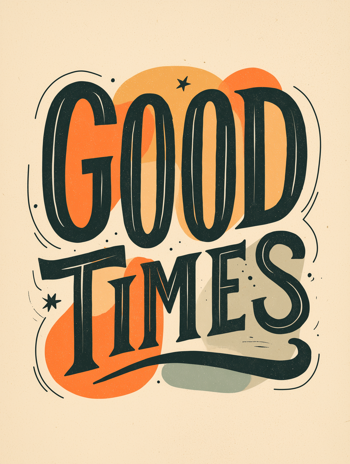 Retro wall art typographic print reading 'Good Times' in bold script, orange and cream tones