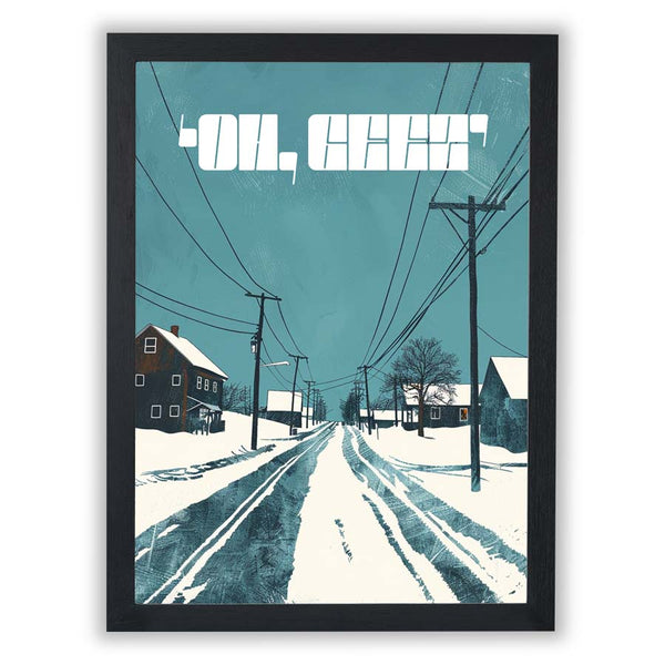 Cult Cinema – 'Oh Geez' Frozen Midwest - Small - Unframed