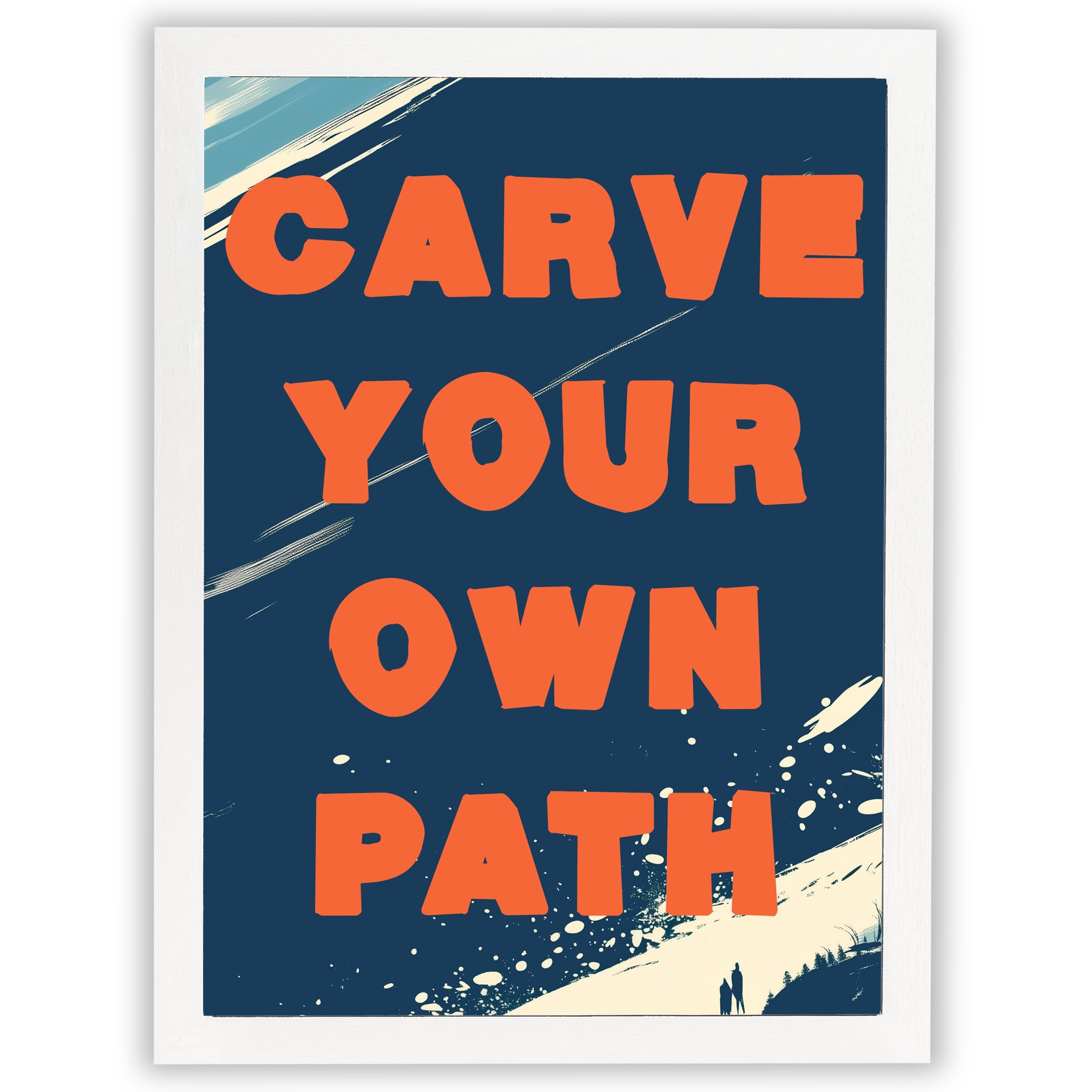 Alpine Horizons – Carve Your Own Path | Ski Quote Wall Art Print